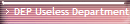 DEP Useless Department